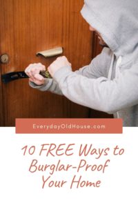 10 Free Ways to Increase Your Home's Security and Deter Thieves #hometips #homesecurity