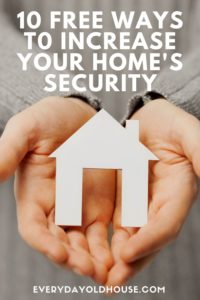 Learn these 10 Free and Simple Ways to Protect Your Home and Deter Theft #hometips #homesecurity