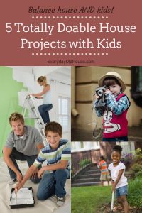 How do you balance taking care of your kids AND your house? Here's 5 easy DIY home improvement projects and chores that your kids can do and actually help! #houseproject #DIY #painting #yardwork