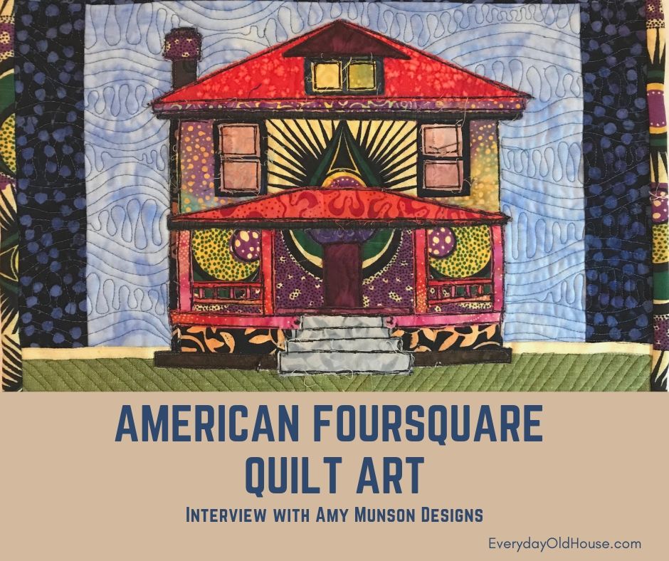 American Foursquare House Quilt #foursquare #folkart #quilting #oldhouselove