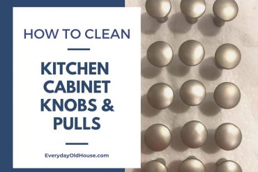 Cleaning tips and tricks for kitchen cabinet knobs and pulls #cleaningtips