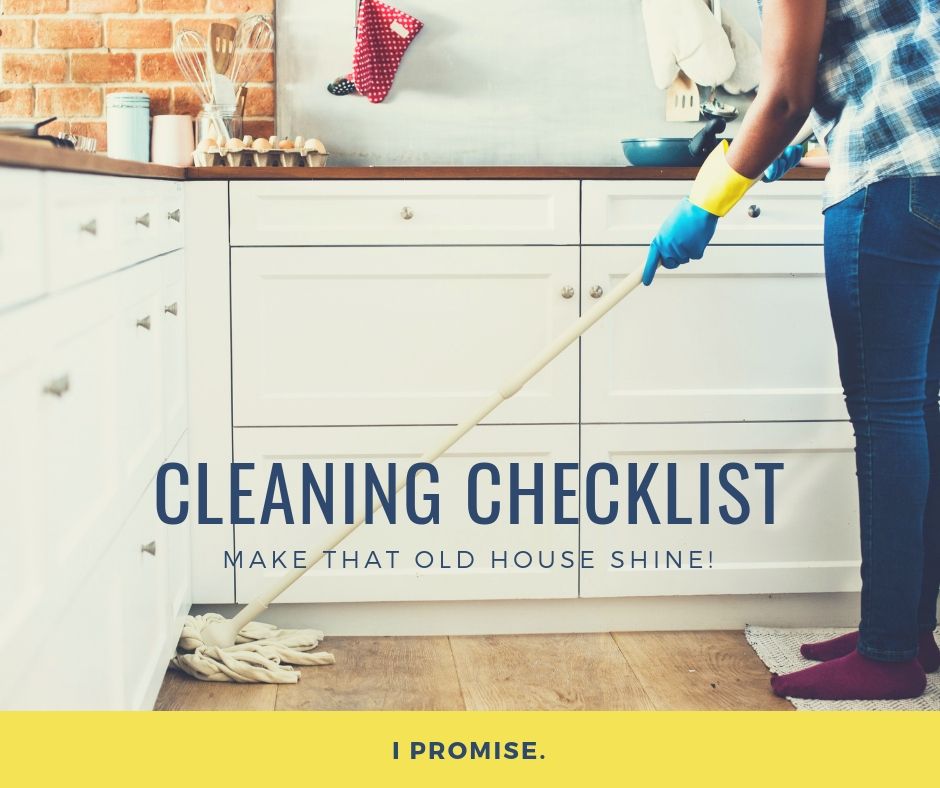 Cleaning Checklist for Old Houses #vintagehome #newhomeowner #oldhousenewowner #everydayoldhouse
