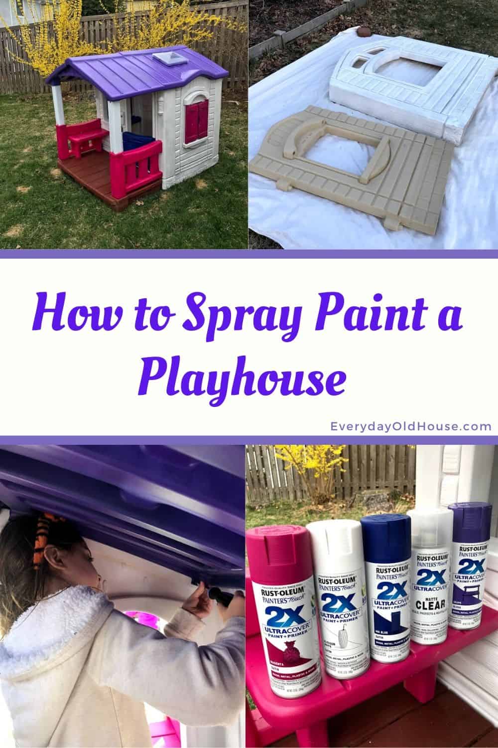 How to Spray Paint a Step2 Plastic Playhouse (Makeover) - Everyday Old ...