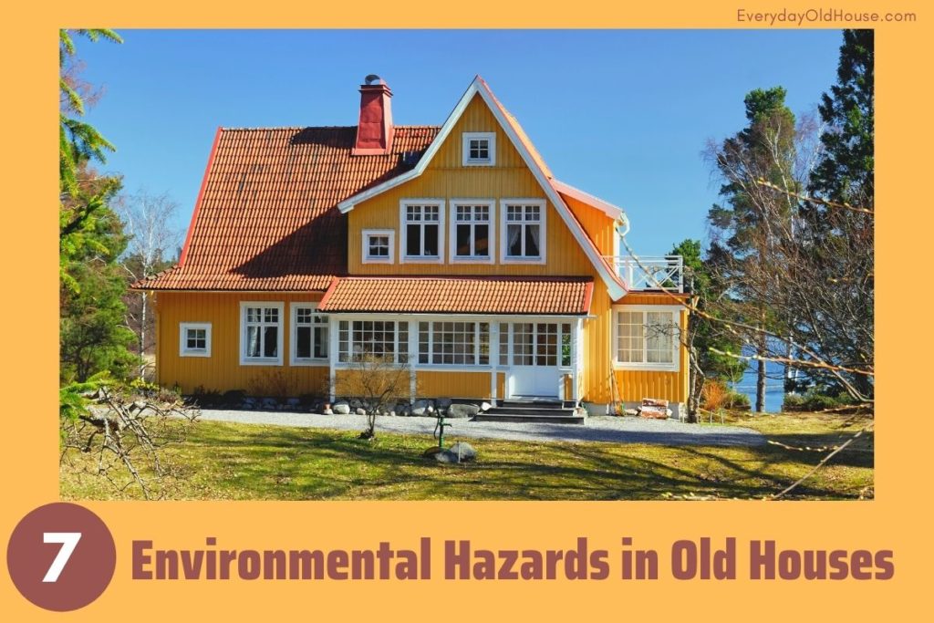 Before you buy that charming old house, find out the 7 environmental dangers in old houses to protect you and your family