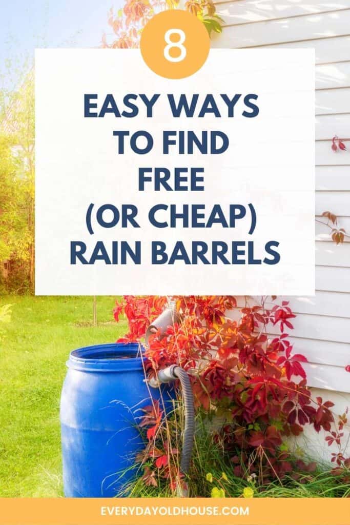 rain barrel in background with title "8 places to Find Free or Discounted Rain Barrels"