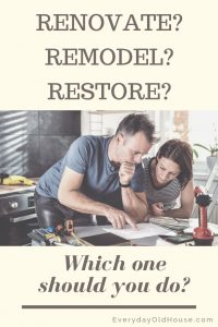 Renovating? Remodeling? Restoring? Home improvement terms that can make or break your project #homeimprovement #homerenovation #remodeling #homeowner #oldhouse