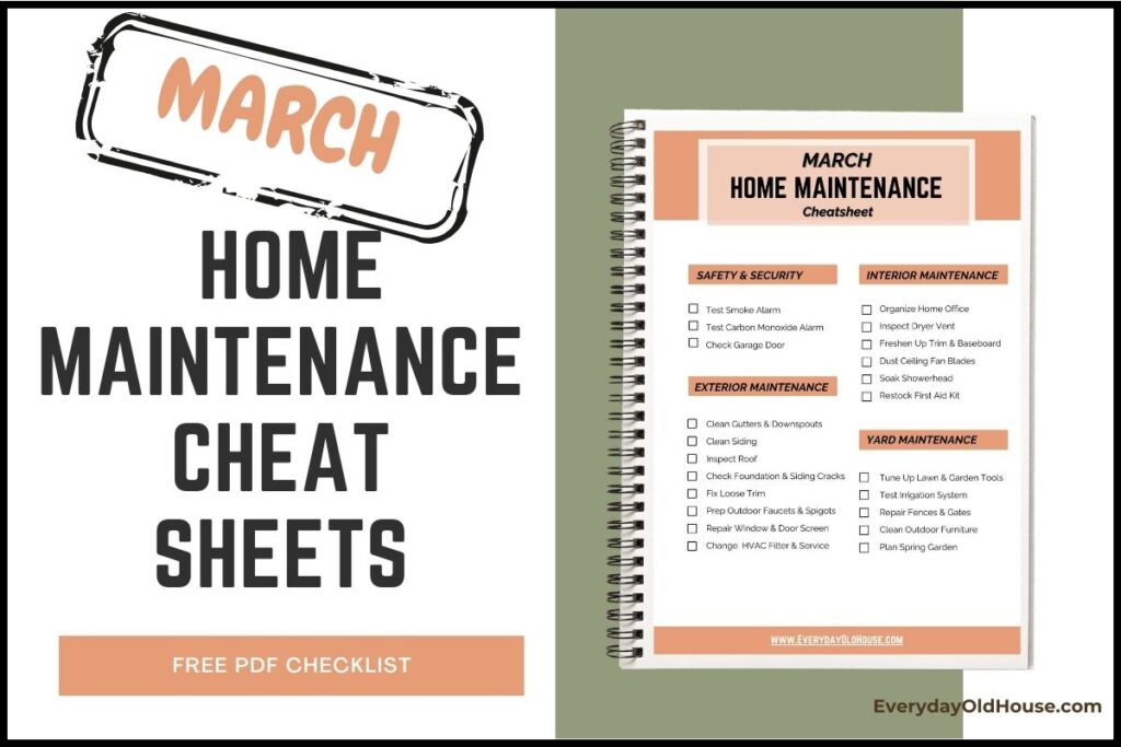 announcement of March Home Maintenance Cheat Sheets for homeowners - free pdf one-page printable checklist