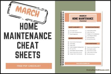 announcement of March Home Maintenance Cheat Sheets for homeowners - free pdf one-page printable checklist
