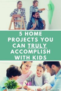 5 simple DIY house projects and tasks to do with kids that you can ACTUALLY complete! Includes home maintenance as well as emergency preparedness #homeandkids #homemaintenance #homeowner