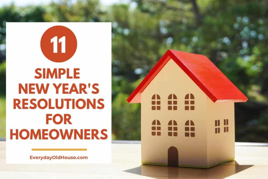 little house with title "11 simple homeowner resolutions"