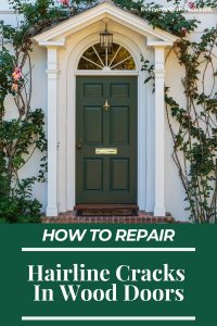 How to Repair Small Hairline Cracks in Your Front Wood Door #doorrepair #woodworking #crackeddoor
