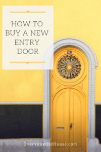 5 Factors to Consider When Buying a New Front Door #doorguide #newfrontdoor #updatedoors