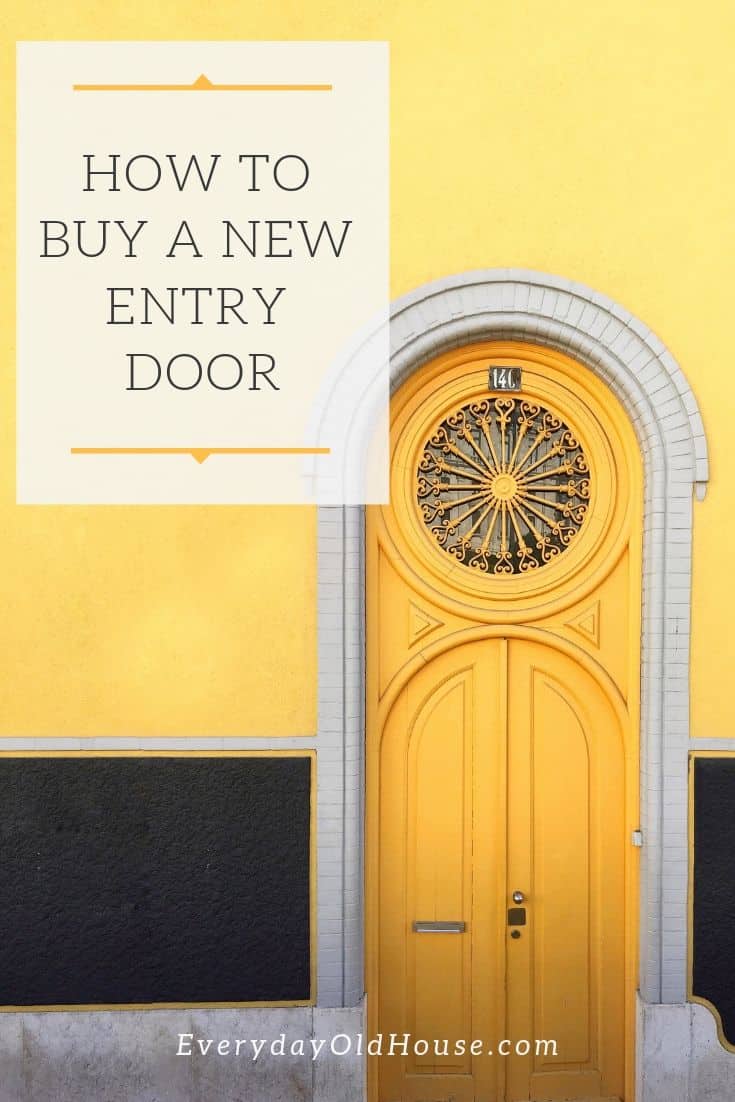 Need A New Front Door? 5 Buying Factors We Won’t Ignore - Everyday Old ...