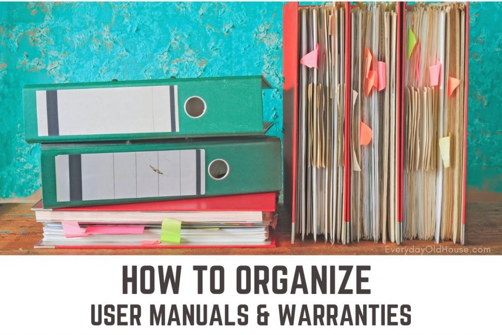 How to Organize User Guides, Receipts, and Warranties #organization #homeowner #paperorganization