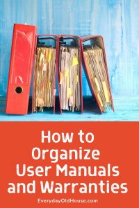 How to Organize User Guides, Receipts, and Warranties #usermanuals #organizedhome #declutter