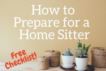 Free printable checklist and tips for homeowners to prep their house sitter to keep their homes safe #homeowner #housesitter