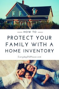 See how you can protect your family, home, and finances with a home inventory. #assetmanagement #homefinances #familysfuture