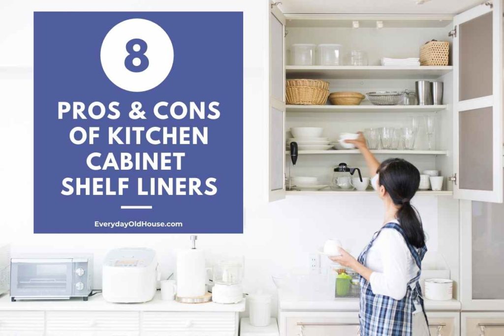 Kitchen cabinet liners for shelves and drawers - are they worth the time and effort? Here's 8 pros and cons to consider. #cleankitchen #kitchendrawers #liners