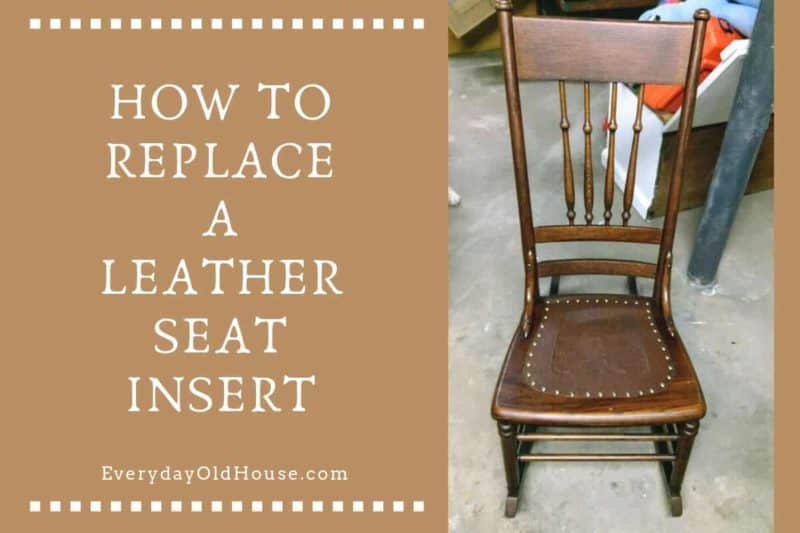 Leather Seat In An Antique Chair, How To Reupholster A Chair In Leather