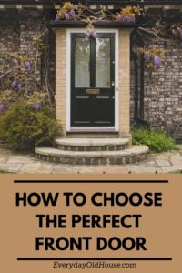 How do you choose the perfect front door to match your house's style and your personality?  #housestyle #popofcolor #housedoor
