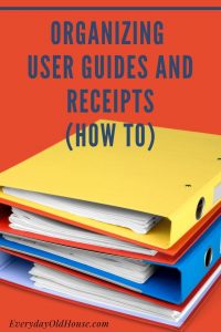 User Guide Organization Solution (Organize Receipts, and Warranties too!) #userguides #homeorganized #declutteredhome