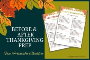 Hosting Thanksgiving? Prep your dining room, kitchen, and guest rooms with this free printable Thanksgiving cleaning checklist — then reset your entire home after the big meal.