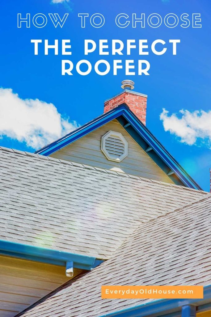 How to Choose the Perfect Roofer for your home. Tips from the experts were followed and succeeded! #roofing #homeowner