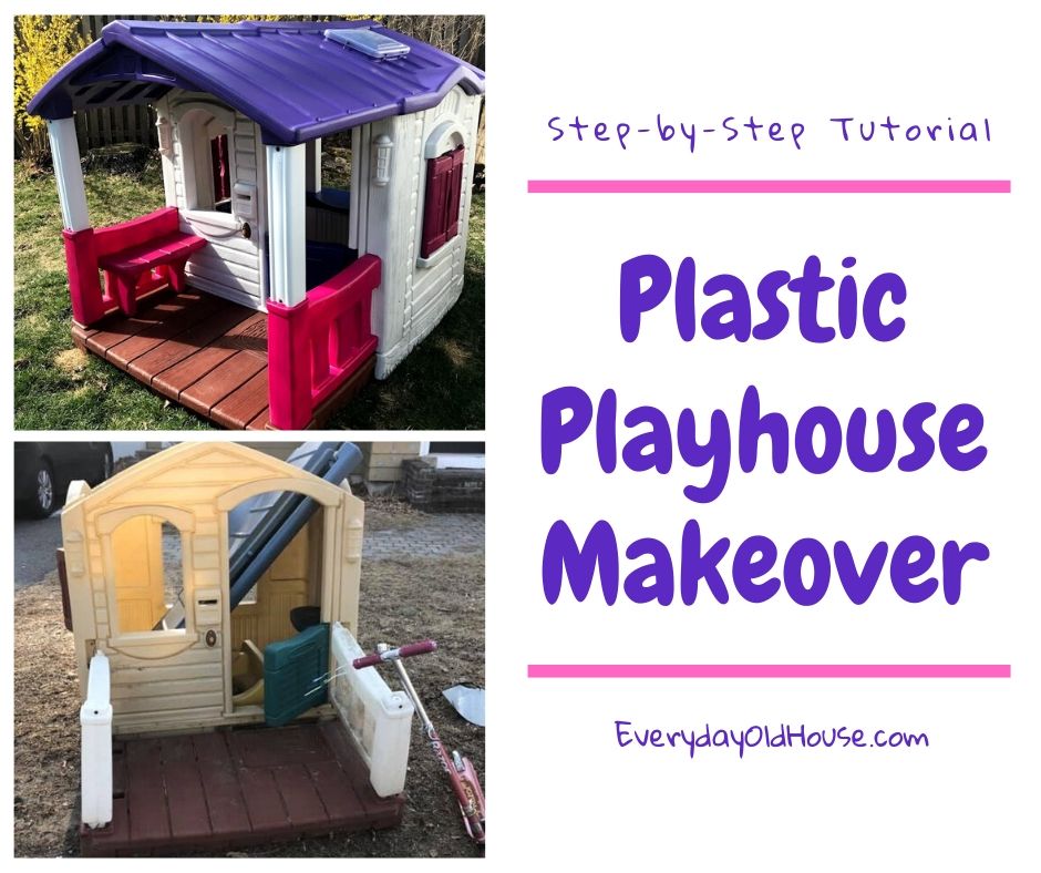 How to Spray Paint a Step2 Plastic Playhouse #playhousemakeover #Step2toys #toymakeover