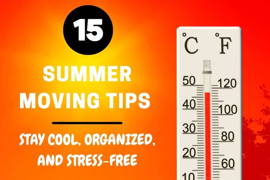 15 summer moving tips with free printable checklist