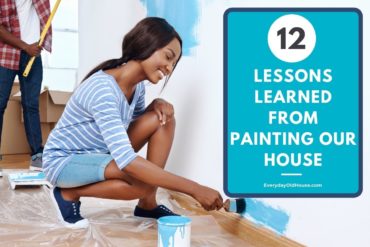 woman painting a wall with caption "12 lessons learned from painting our house"