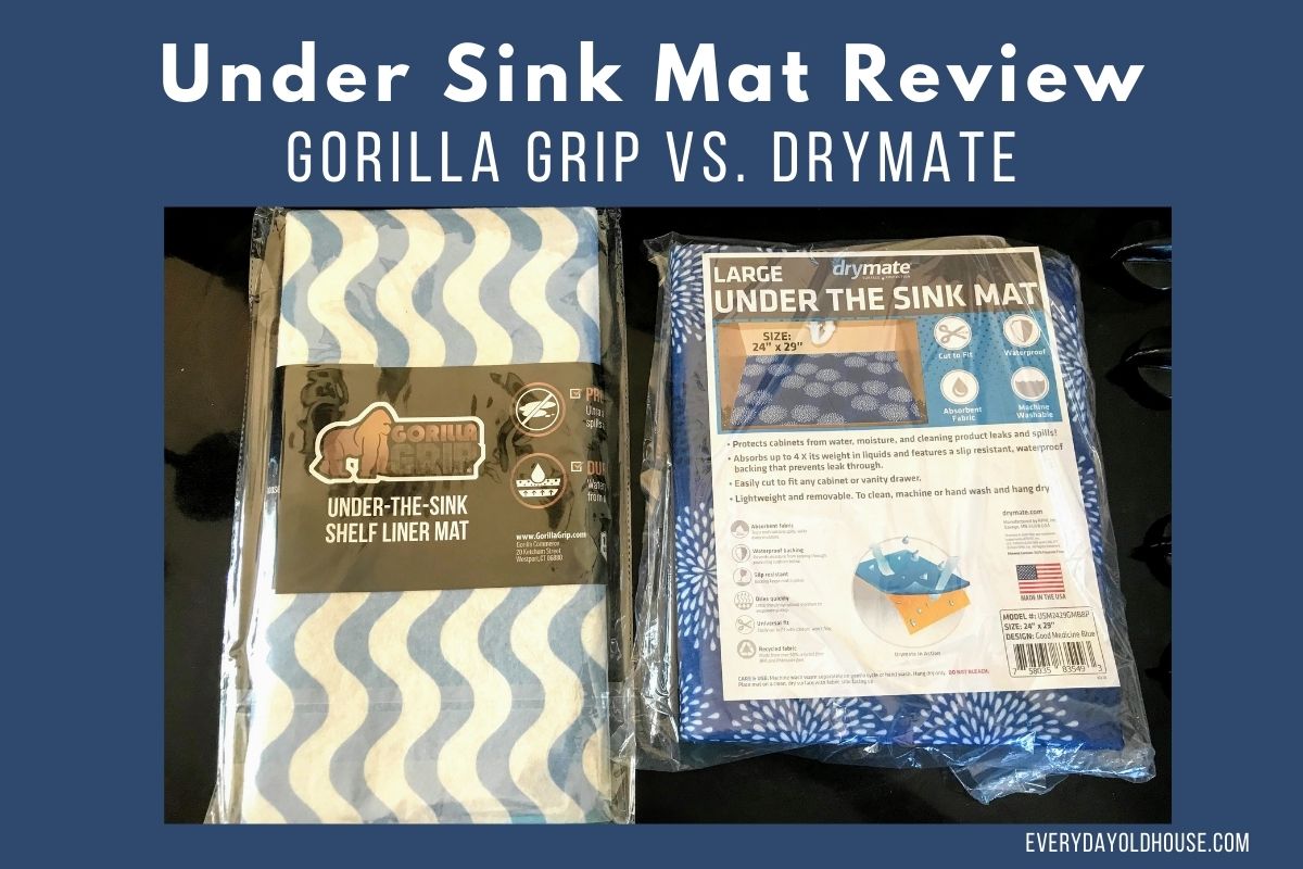 Drymate versus Gorilla Grip Under Sink Mat Review - Everyday Old House