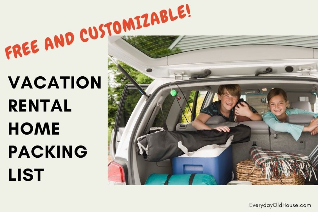 Free and Customizable Vacation Rental Home Packing Checklist. Get organized with this checklist and enjoy vacation! Free printable pdf and Excel version