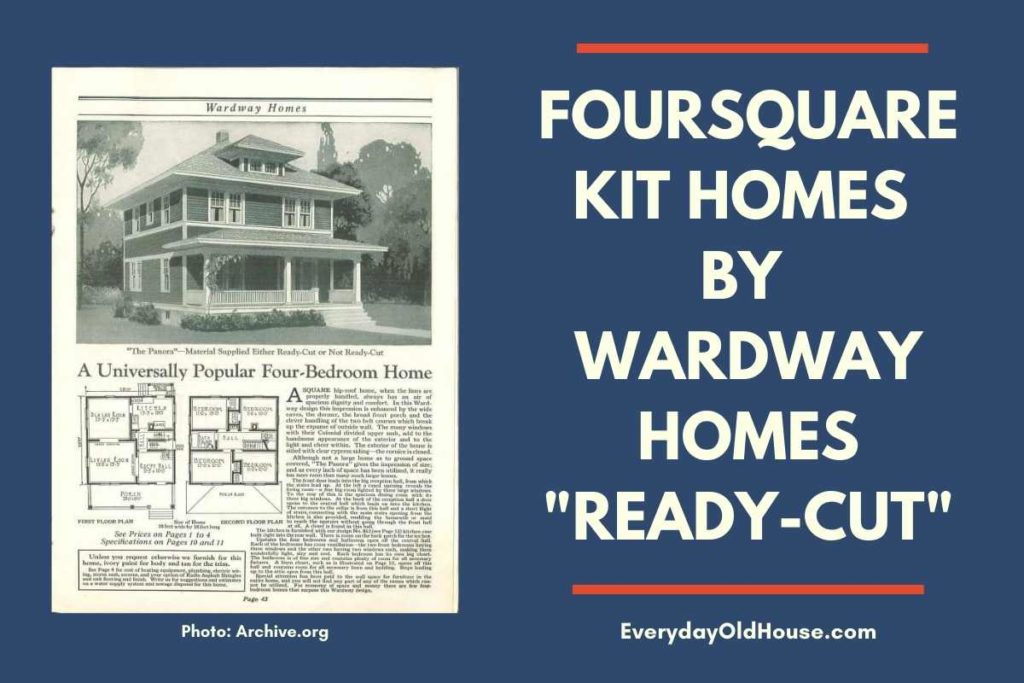Wardway Homes American Foursquare Kit House