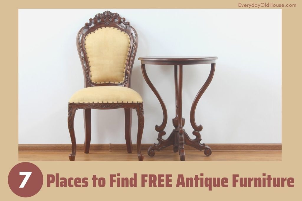 Where to Find Free Vintage Furniture to Refinish.  Here's the 7 places I look to find free antique furniture #antiquefurniture #furniturerestoration #DIYrestoration