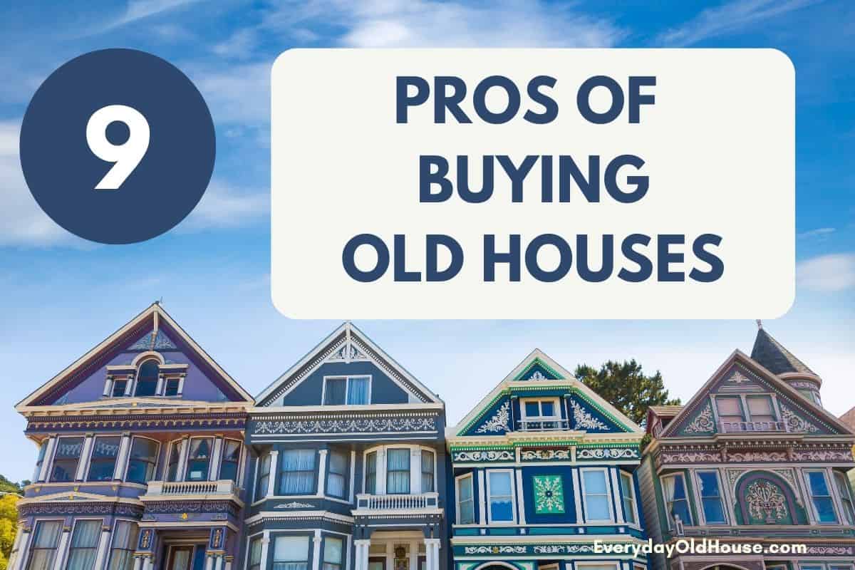 There can be a lot to learn when you buy an old house