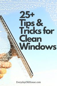 25+ Best Tips for Washing Windows from 15 Experts #tipstricksandhacks #cleaninghacks #dirtywindows #cleanhome #windowwashing
