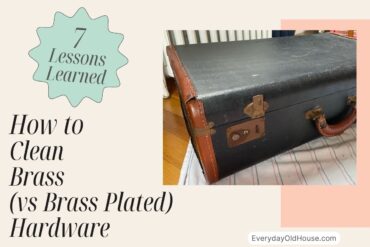 photo of vintage suitcase with title 7 lessons learned how to clean brass versus brass plated hardware