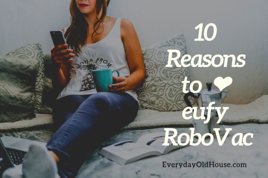 Reasons to love eufy Robovac #homeowneropinion #lesscleaning #findmoretimeforyourself #roboticvacuum