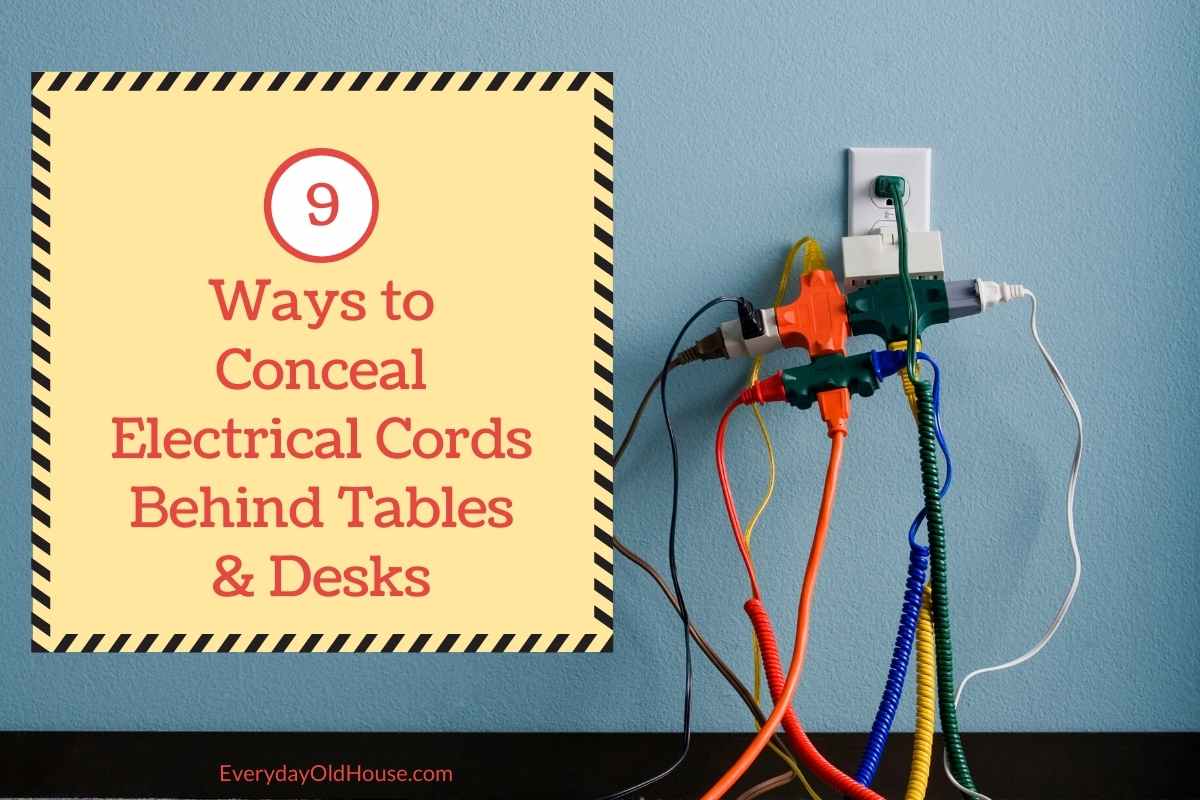 https://everydayoldhouse.com/wp-content/uploads/hide-electrical-cords-behind-tables.jpg