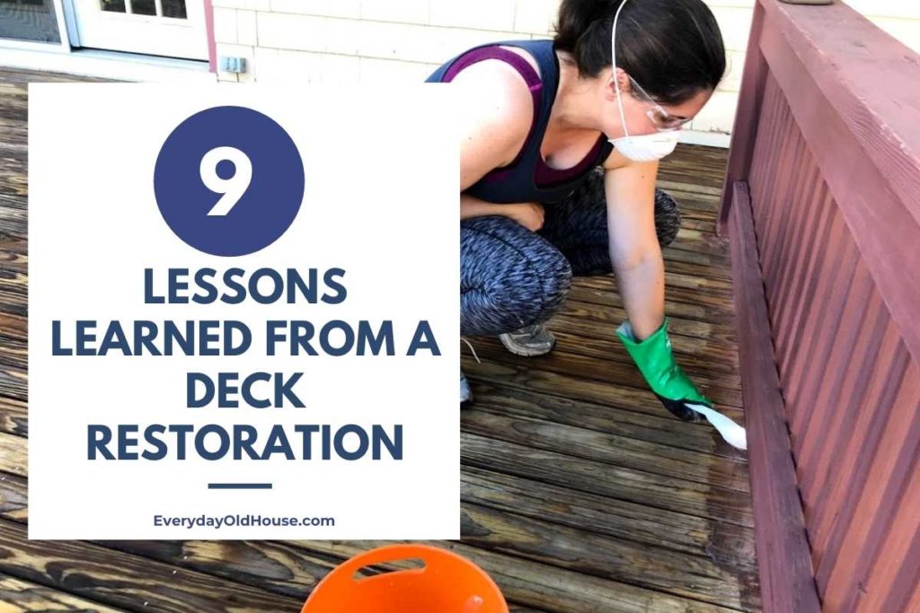 Tips for restoring an old deck - make sure you don't make the same mistakes!